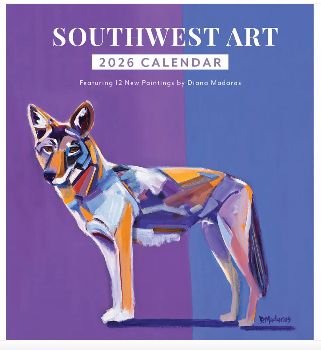 Southwest Art - Diana Madaras 2026 calendar