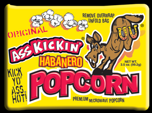 Ass kickin' Popcorn