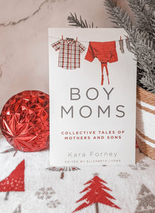 Boy Moms - Collective Tales of Mothers & Sons