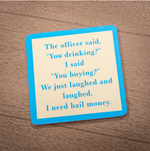 Load image into Gallery viewer, Drinks on Me Coasters
