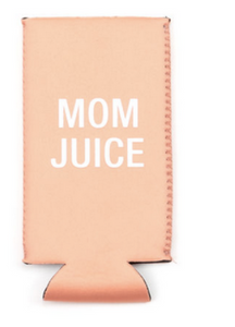 Mom Juice