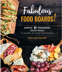 Fabulous Food Boards!