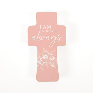 I Am Always With You Cross